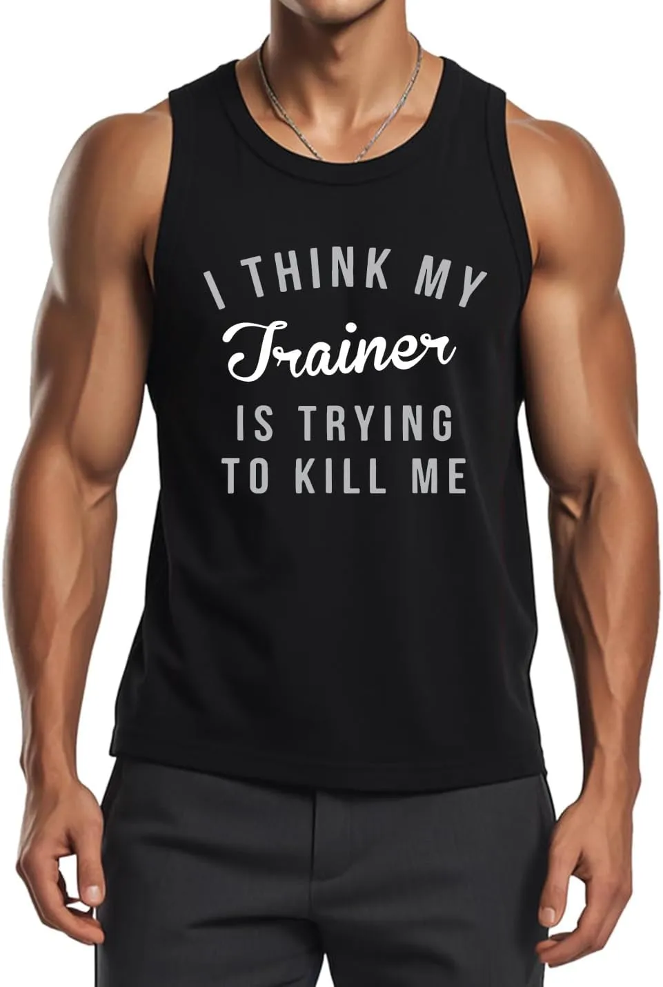 I Think My Trainer is Trying to Kill Me Gym Quote Graphic Men's Cotton Workout Tank Comfortable Breathable T-Shirt Top